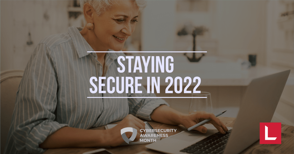 Staying Secure in 2022